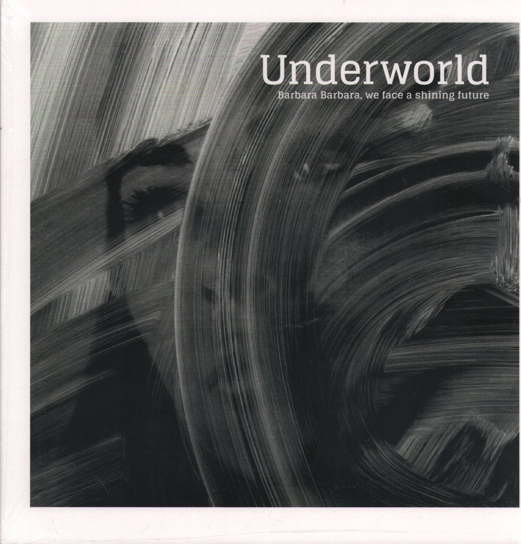 Underworld - Barbara Barbara, We Face A Shining Future - Lp