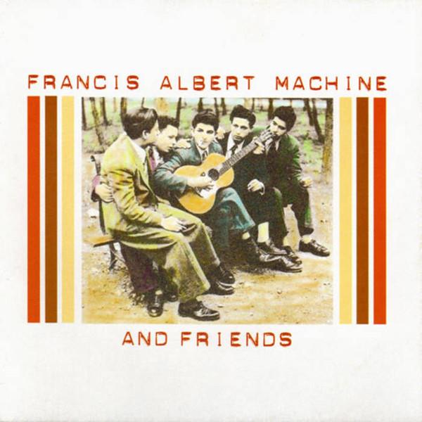 Frankie Machine - Francis Albert Machine and Friends - Cd
