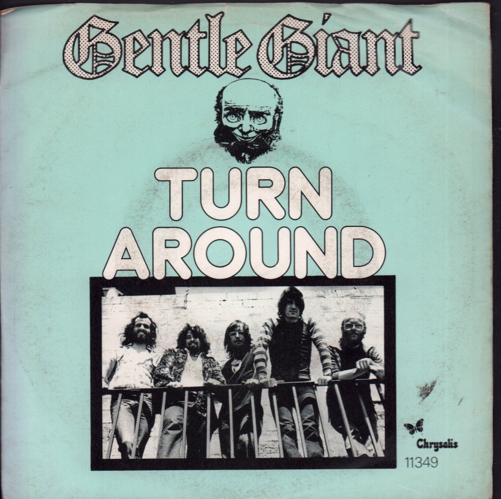 Gentle Giant - I'm Turning Around - 7 Inch