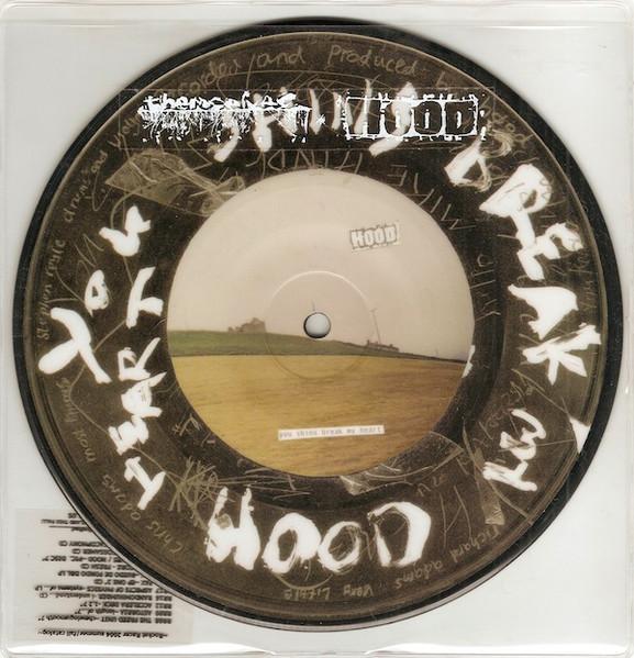 Hood / Themselves - You Shins Break My Heart / P.u.s.h. - 7 Inch