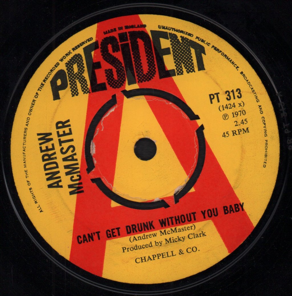 Andrew Mc Master - Can't Get Drunk Without You Baby - 7 Inch
