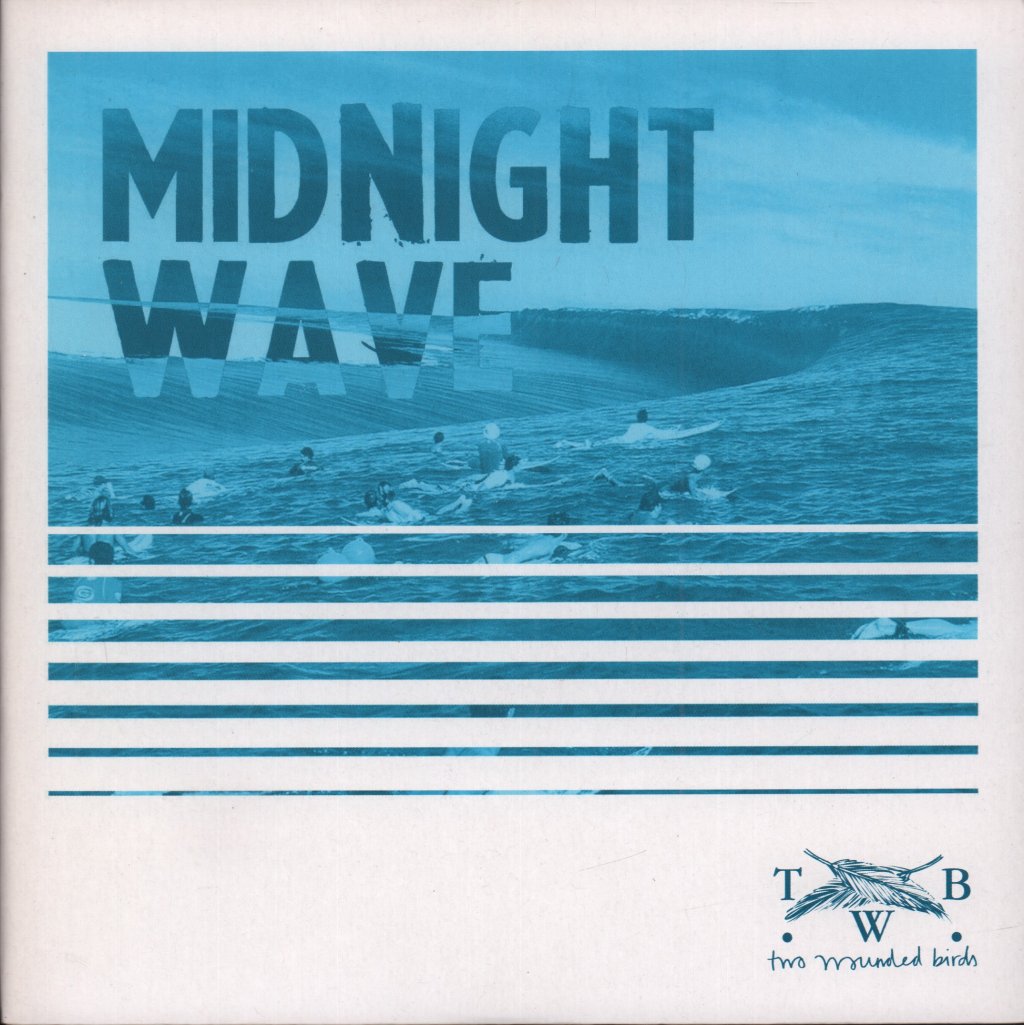 Two Wounded Birds - Midnight Wave - 7 Inch