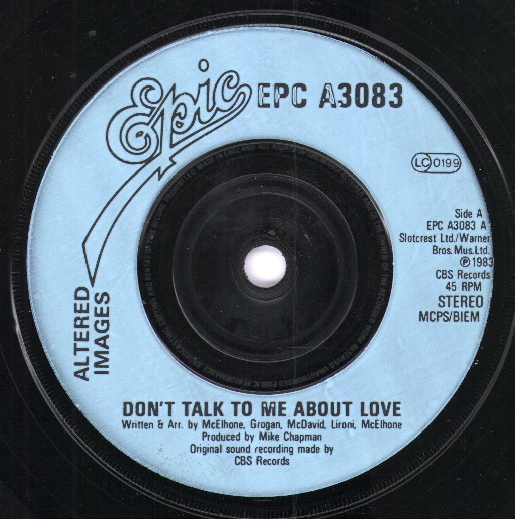 Altered Images - Don't Talk To Me About Love - 7 Inch