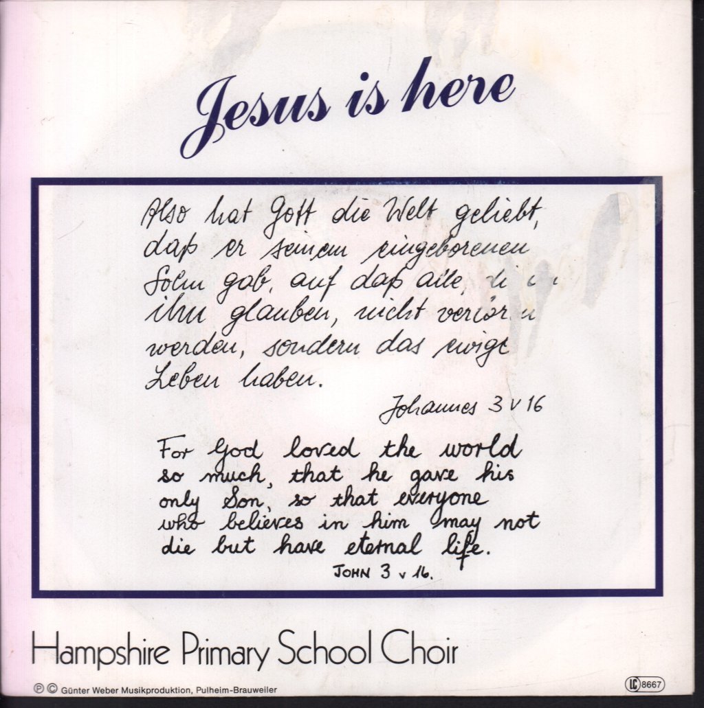 Hampshire Primary School Choir - Jesus Is Here - 7 Inch