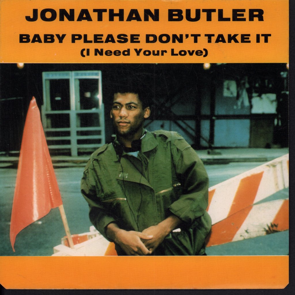 Jonathan Butler - Baby Please Don't Take It - 7 Inch