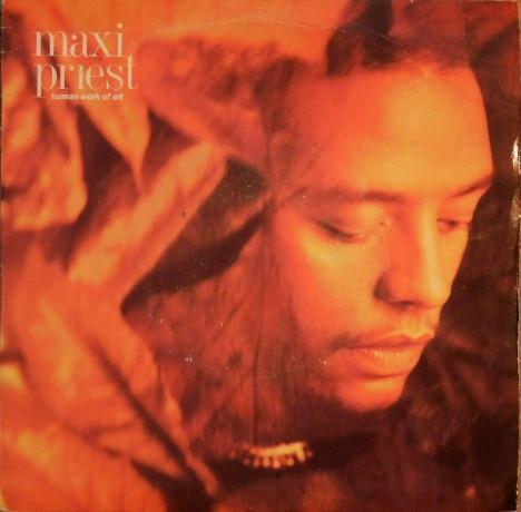 Maxi Priest - Human Work Of Art - 7 Inch