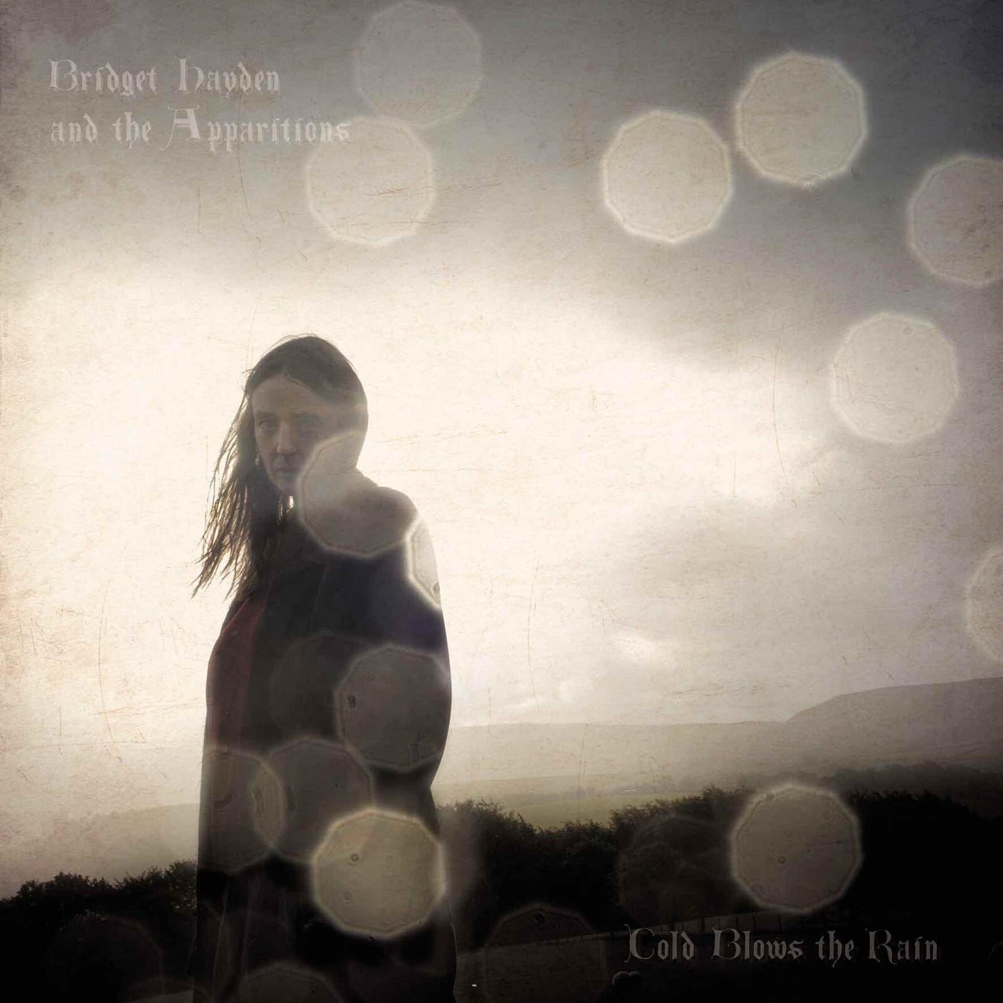 Bridget Hayden and the Apparitions - Cold Blows the Rain - Cd