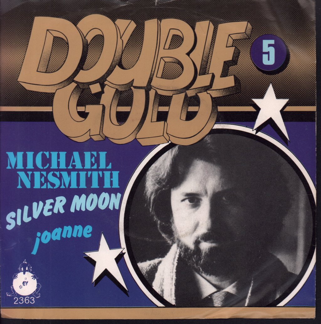 Michael Nesmith - Silver Moon - 7 Inch