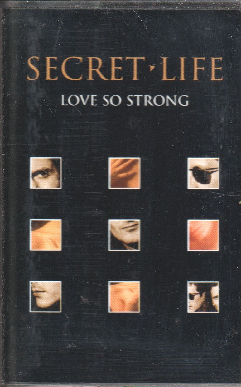Secret Life - Love So Strong - Cassette