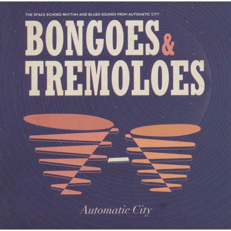 Automatic City - Bongoes and Tremoloes - Lp
