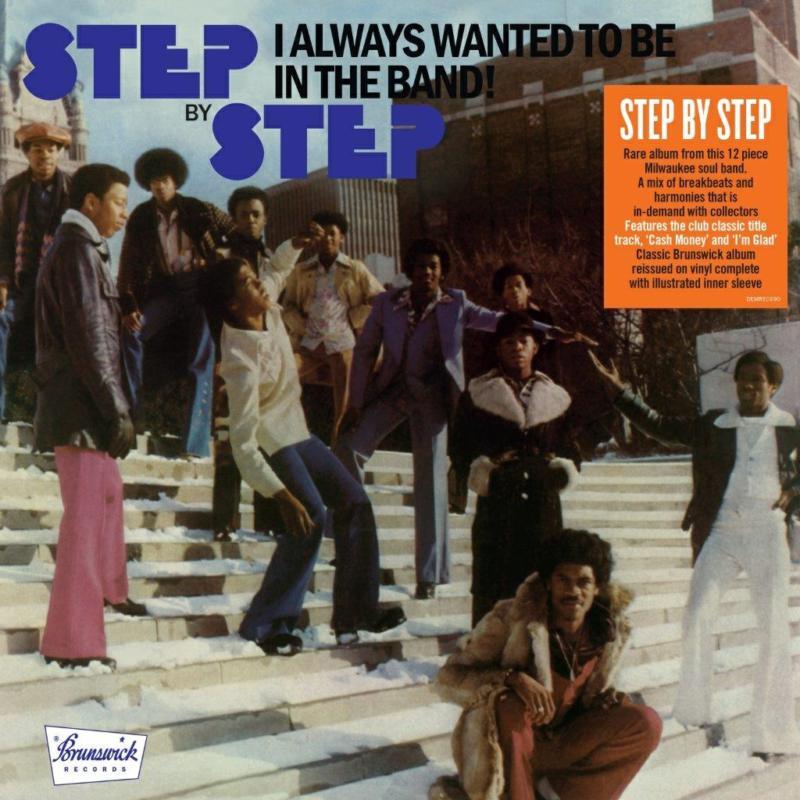 Step By Step - I Always Wanted To Be In the Band (140g Black Vinyl) - Lp