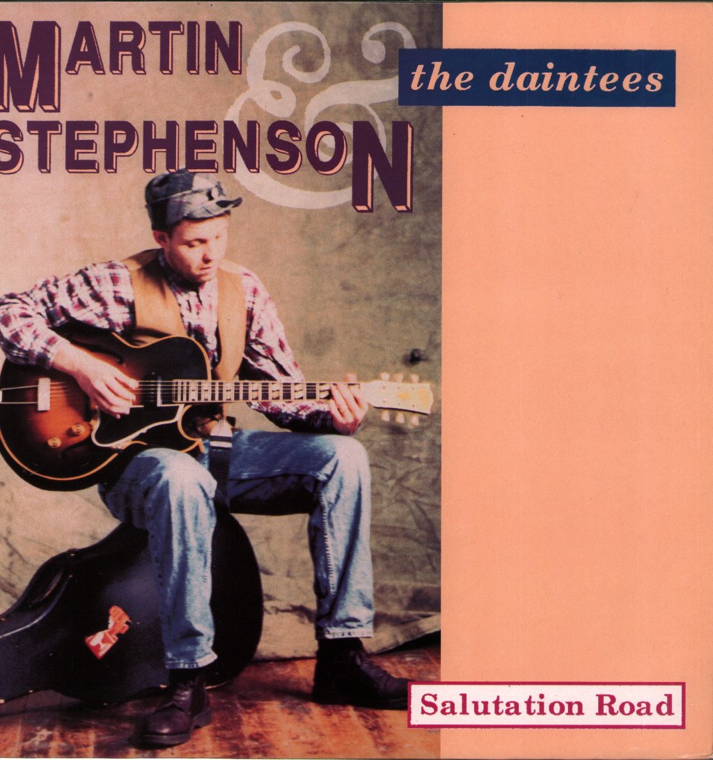 Martin Stephenson And The Daintees - Salutation Road - Lp
