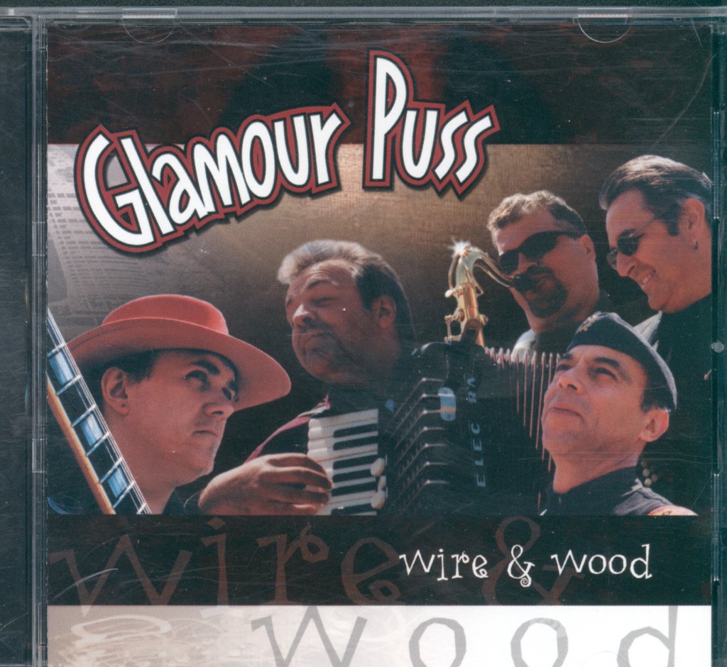 Glamour Puss Blues Band - Wire & Wood - Cd
