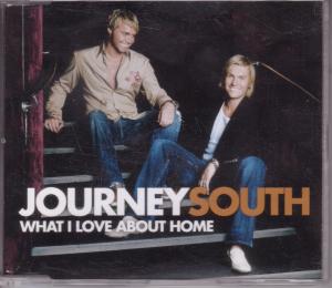 Journey South - What I Love About Home - Cd