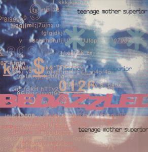 Bedazzled - Teenage Mother Superior - 12 Inch