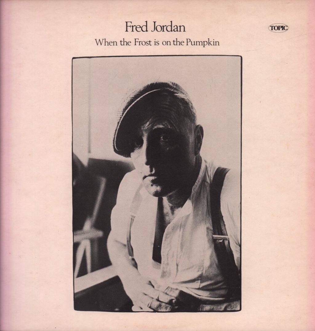 Fred Jordan - When The Frost Is On The Pumpkin - Lp