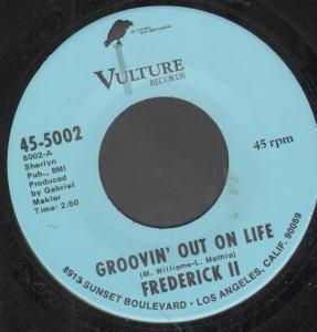 Frederick Ii - Groovin' Out On Life - 7 Inch
