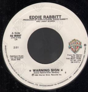 Eddie Rabbitt - Warning Sign  - 7 Inch