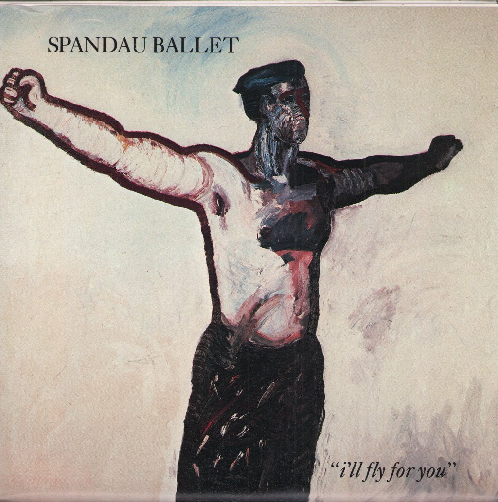 Spandau Ballet - I'll Fly For You - 7 Inch