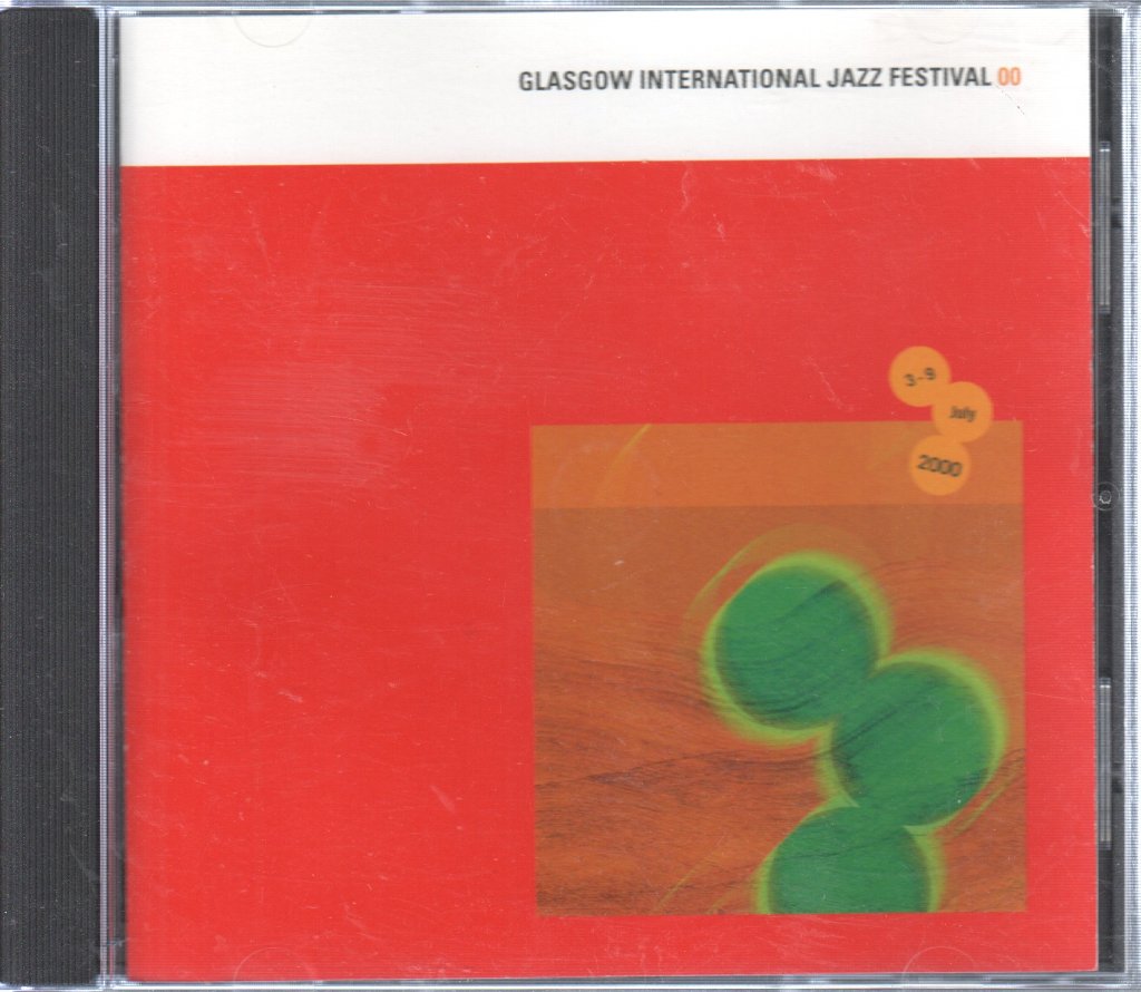 Various Artists - Glasgow International Jazz Festival 00 - Cd