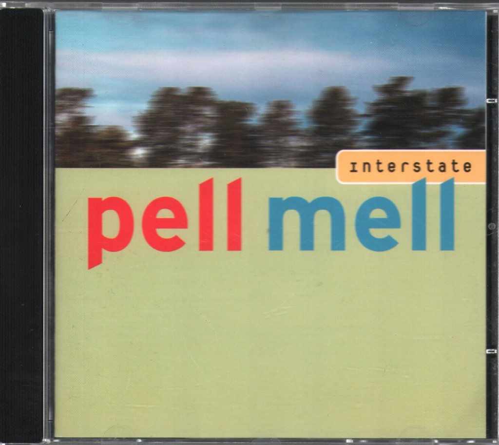 Pell Mell - Interstate - Cd