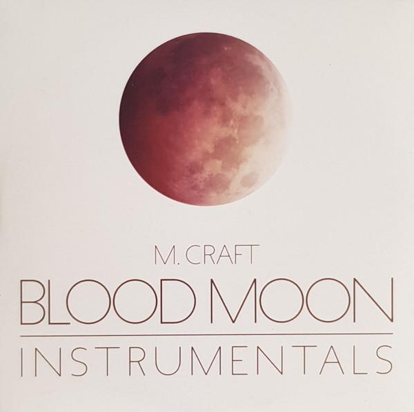 M.craft - Blood Moon Instrumentals - Cdr
