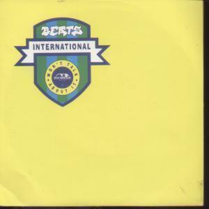 Beats International - Won't Talk About It - 7 Inch