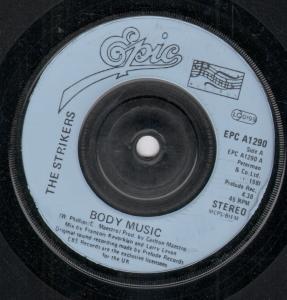 Strikers (80'S Group) - Body Music - 7 Inch