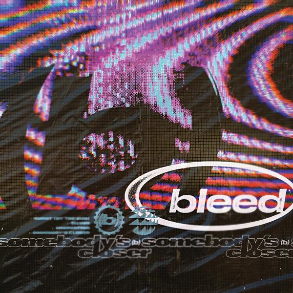 Bleed - Somebody's Closer - Lp