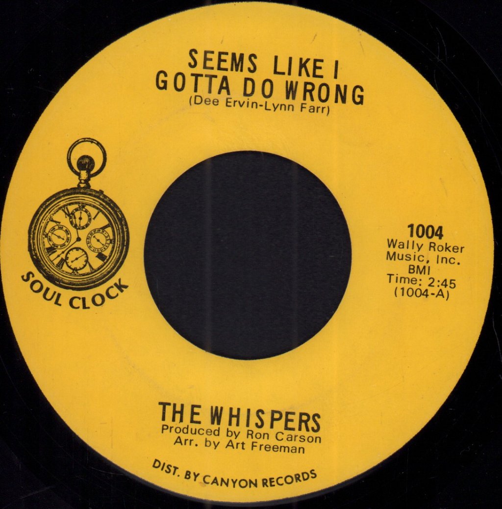 Whispers - Seems Like I Gotta Do Wrong - 7 Inch