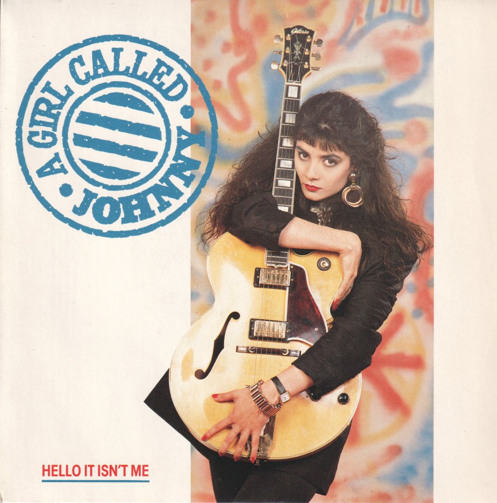A Girl Called Johnny - Hello It Isn't Me - 7 Inch