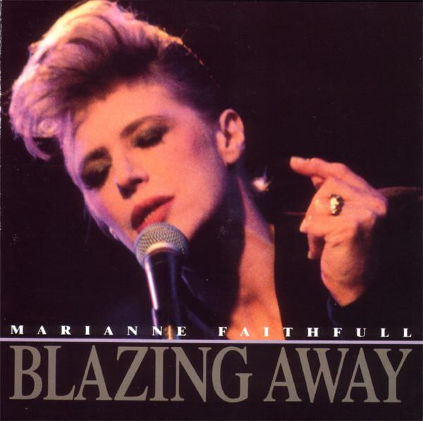 Marianne Faithfull - Blazing Away - Cd