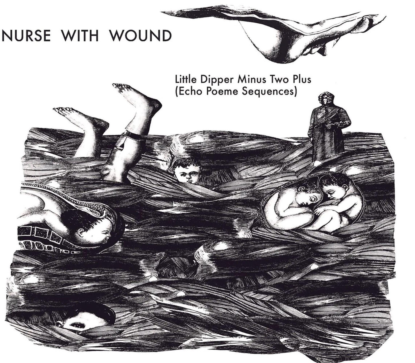 Nurse With Wound - Little Dipper Minus Two Plus (Echo Poeme Sequences) - Cd