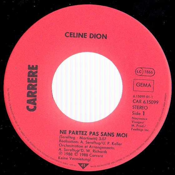 Céline Dion - Ne Partez Pas Sans Moi - 7 Inch