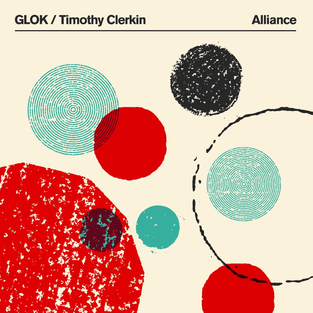 GLOK / Timothy Clerkin - Alliance - Lp