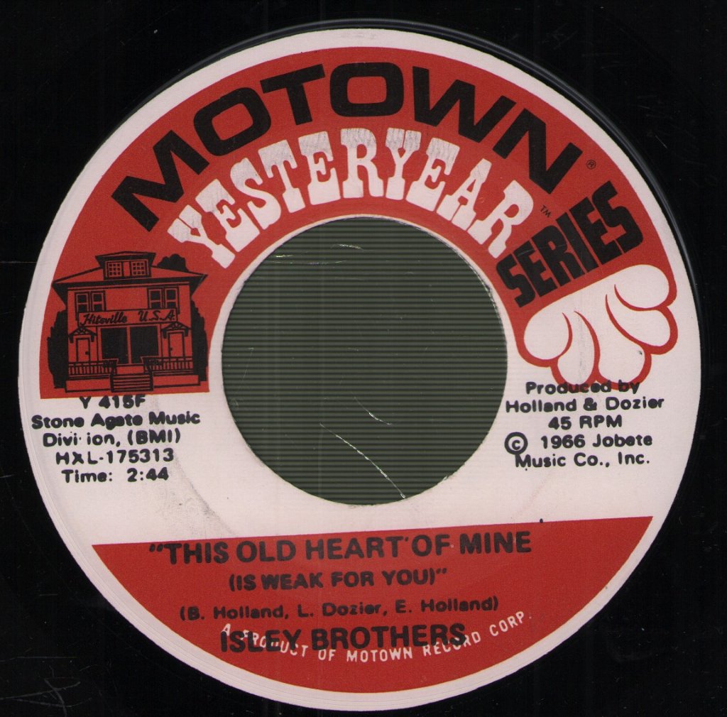 Isley Brothers - This Old Heart Of Mine (Is Weak For You) / Take Some Time Out For Love - 7 Inch