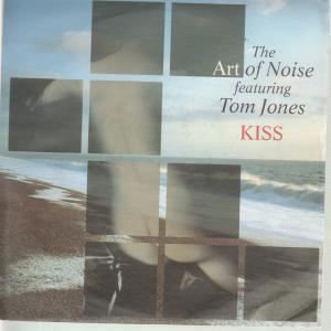 Art Of Noise Featuring Tom Jones - Kiss - 7 Inch