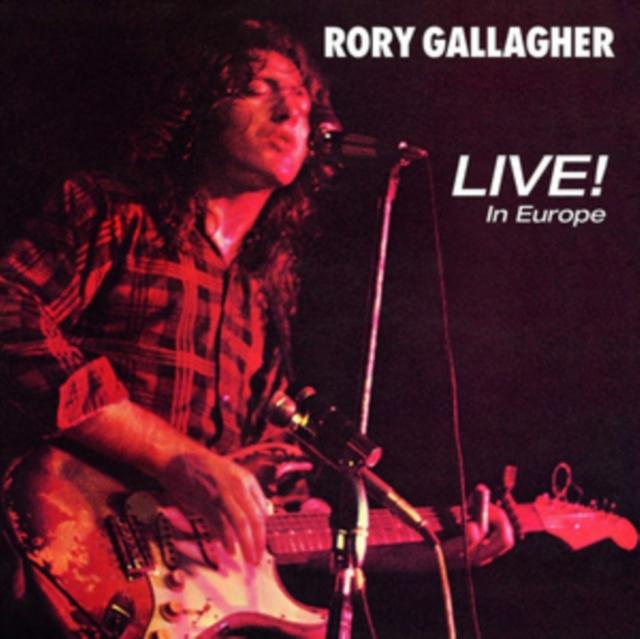 Rory Gallagher - Live! In Europe - Cd