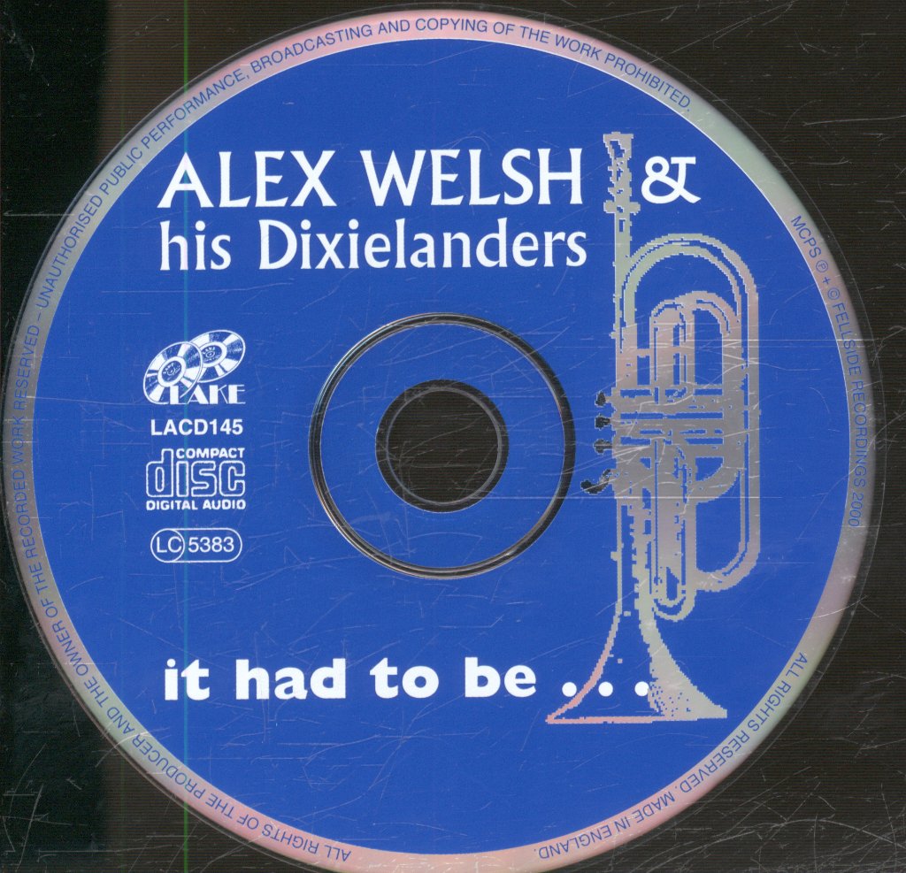 Alex Welsh Dixielanders - It Has To Be - Cd