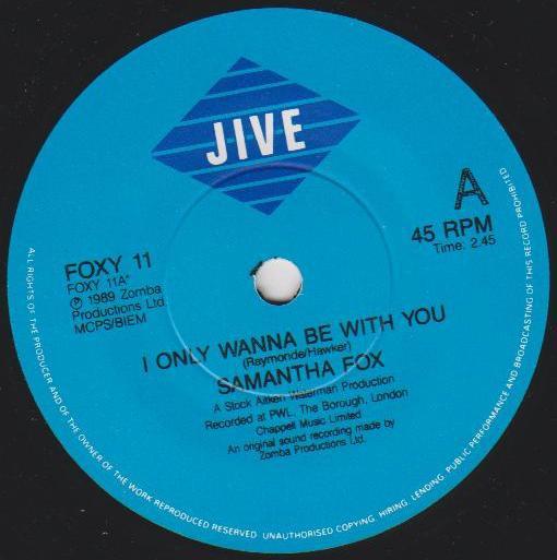 Samantha Fox - I Only Wanna Be With You - 7 Inch