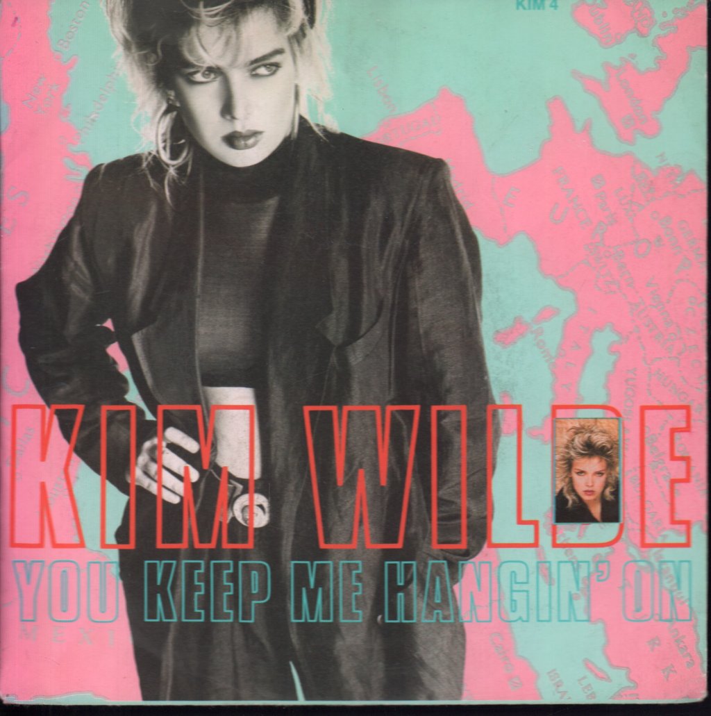 Kim Wilde - You Keep Me Hangin On - 7 Inch