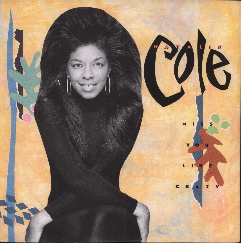 Natalie Cole - Miss You Like Crazy - 7 Inch