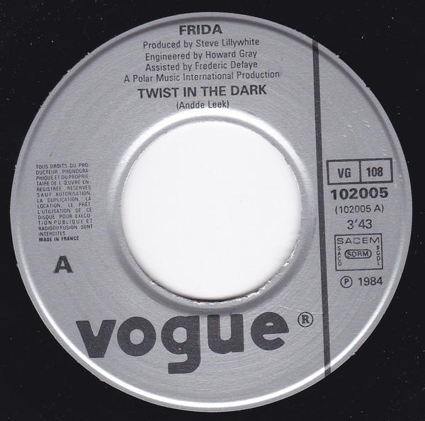 Frida - Twist In The Dark - 7 Inch