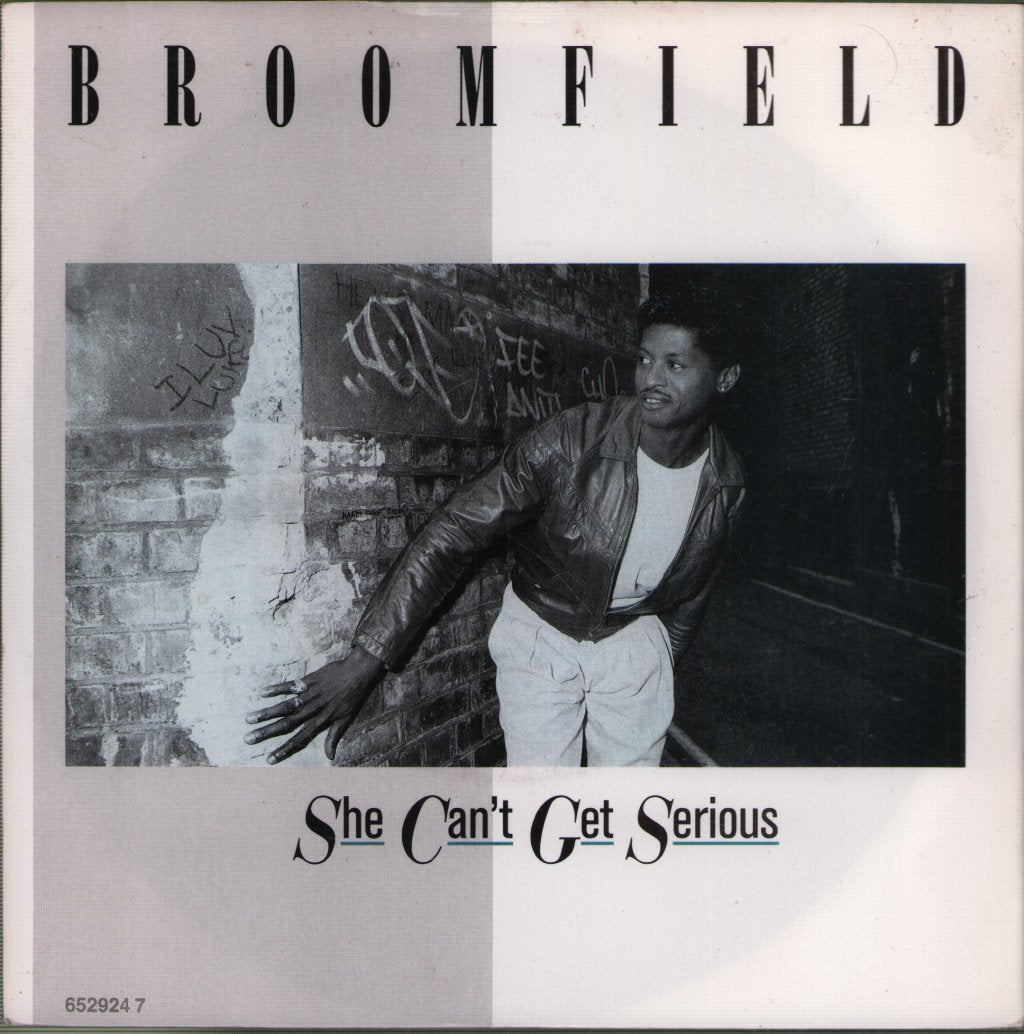 Broomfield - She Can't Get Serious - 7 Inch