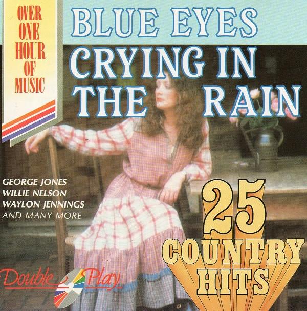 Various Artists - Blue Eyes Cryin' In The Rain - Cd