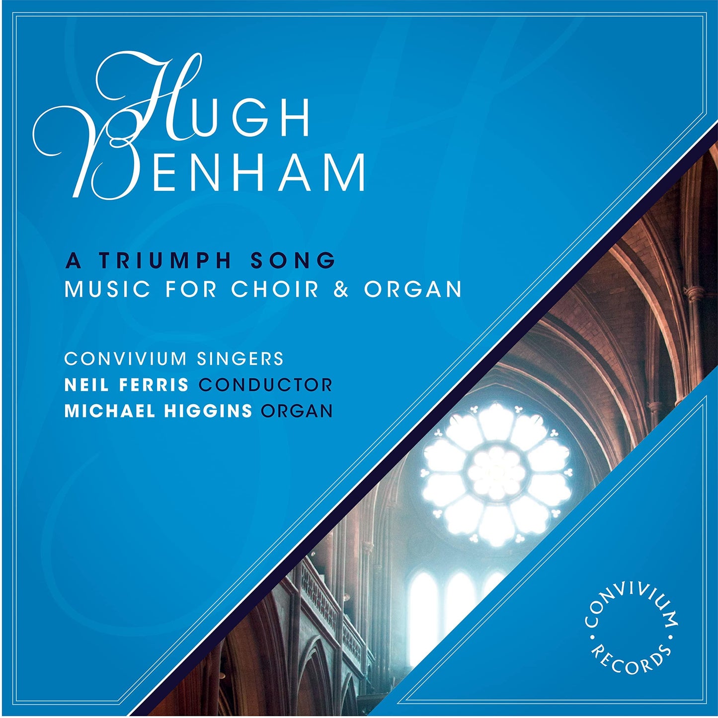 Convivium Singers - Hugh Benham: A Triumph Song - Cd
