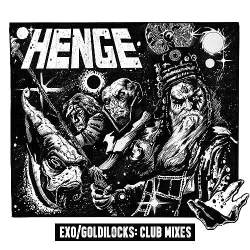 Henge - Exo/Goldilocks: Club Mixes - 10 Inch