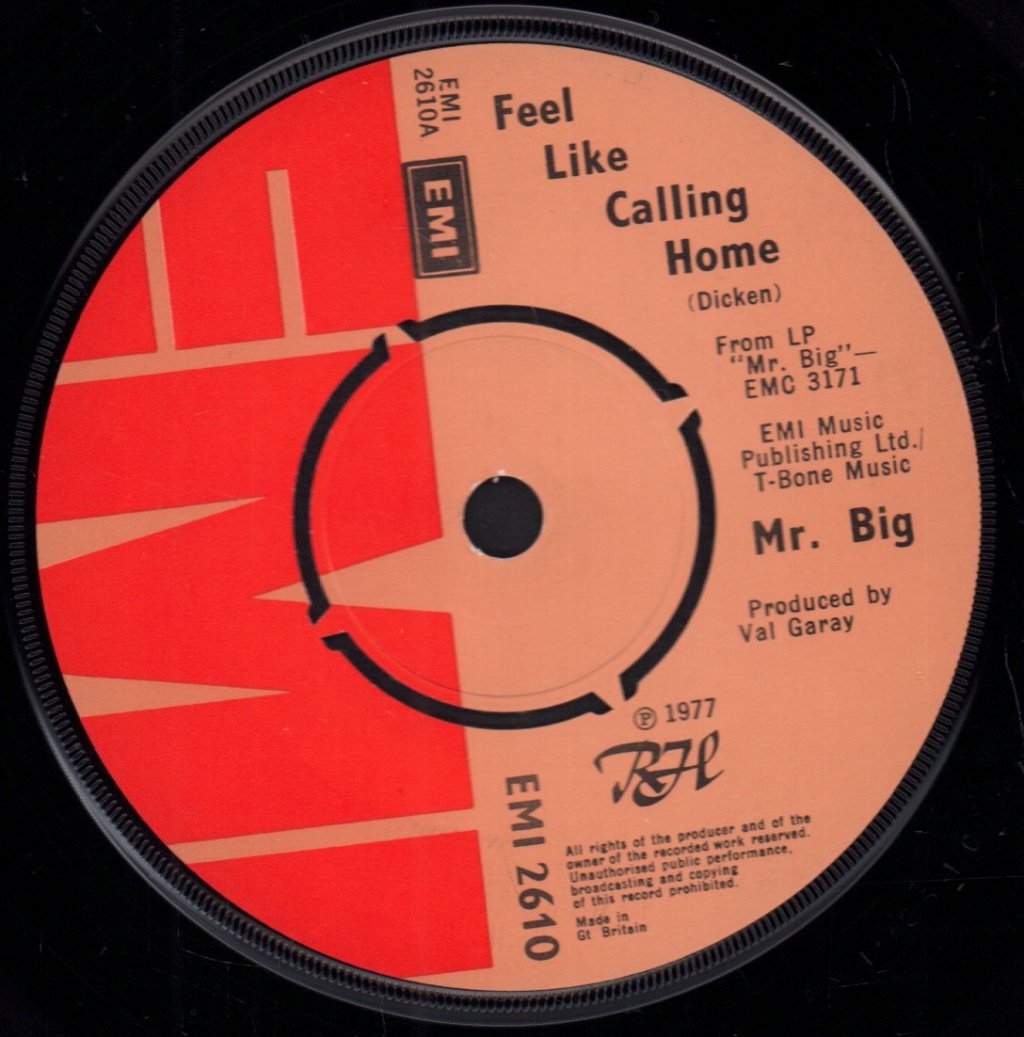 Mr Big (70'S Group) - Feel Like Calling Home - 7 Inch