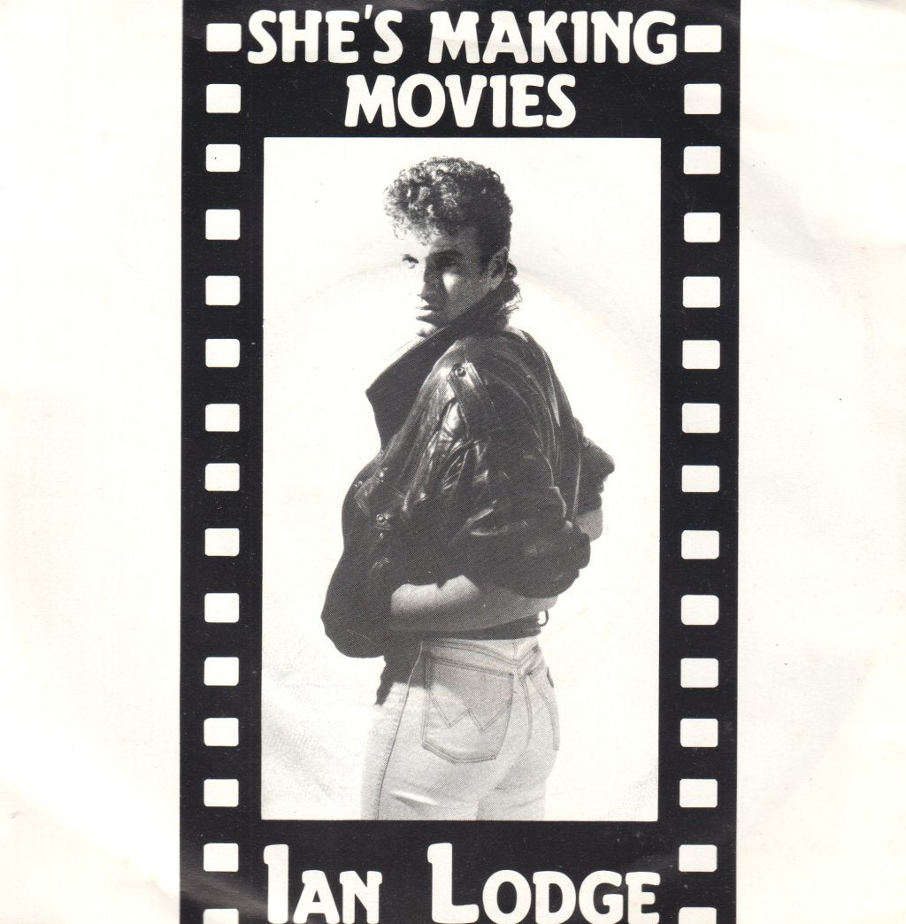 Ian Lodge - She's Making Movies - 7 Inch