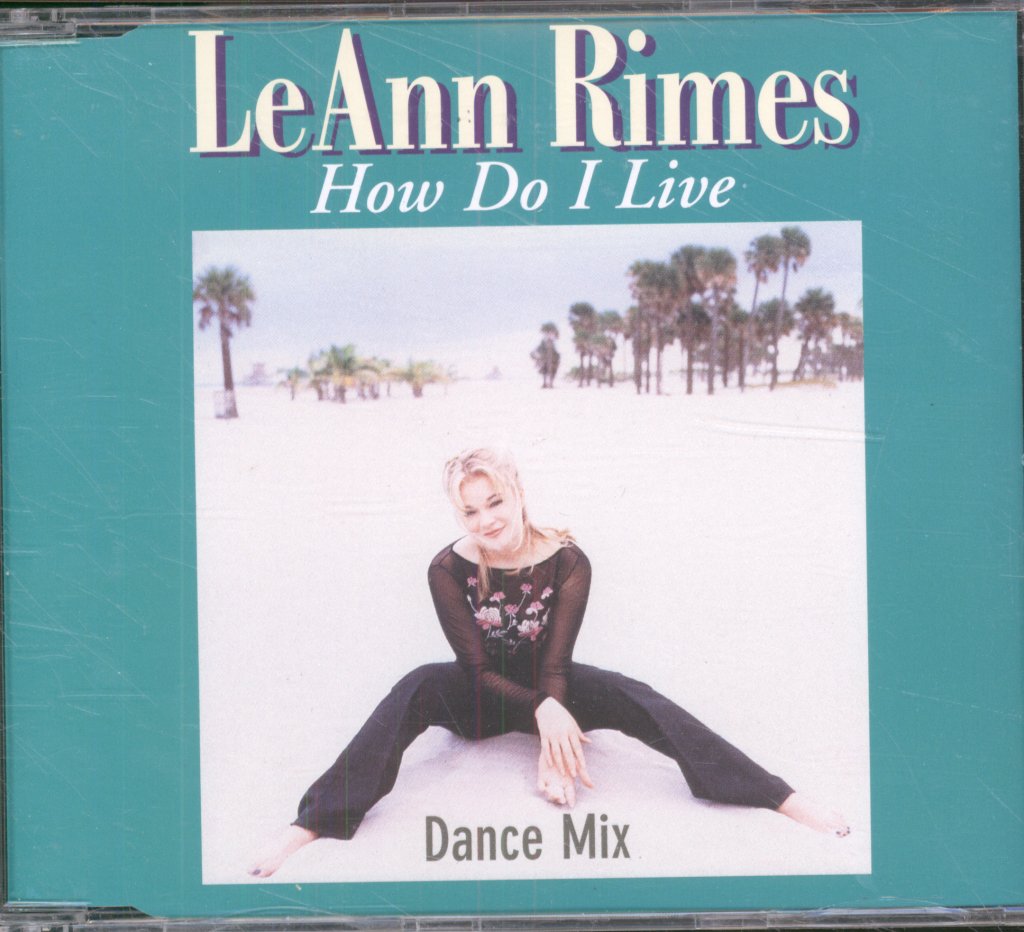 Leann Rimes - How Do I Live (Dance Mix) - Cd